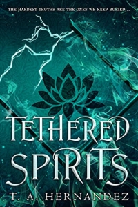 Tethered Spirits (Curse of Shavhalla Book 1) by T. A. Hernandez - Book Review