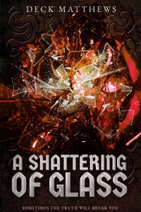 A Shattering of Glass (The Riven Realm #3) by Deck Matthews - Book Review