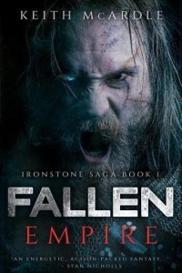 Fallen Empire (Ironstone Saga #1) by Keith McArdle - Book Review