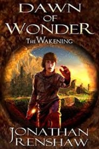 Dawn of Wonder (The Wakening #1)