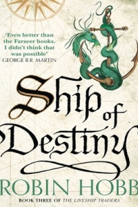 Ship of Destiny (Liveship Traders #3)