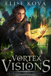 Vortex Visions (Air Awakens: Vortex Chronicles, #1)