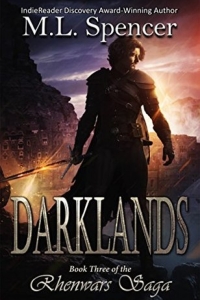 Darklands (The Rhenwars Saga #2) by M.L. Spencer Book Review