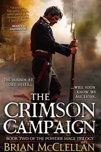 The Crimson Campaign (The Powder Mage #2)