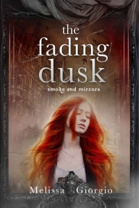 The Fading Dusk (Smoke and Mirrors #1)