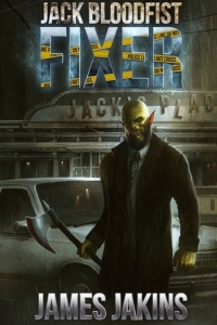 Jack Bloodfist: Fixer