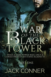 War of the Black Tower (The War of the Black Tower Trilogy, #1)