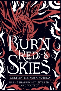 Burn Red Skies by Kerstin Espinosa Rosero - Book Review