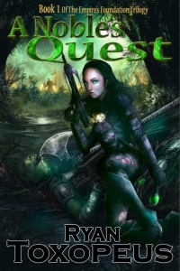A Noble's Quest by Ryan Toxopeus