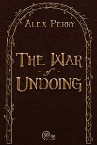 The War of Undoing (Kyland Falls #1)