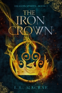 The Iron Crown (Dragon Spirits #1) by L.L. MacRae - SPFBO 7 Finalist Book Review