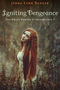 Igniting Vengeance (The Frost Fervor Concordance #1) by Tom Hanson - Book Review