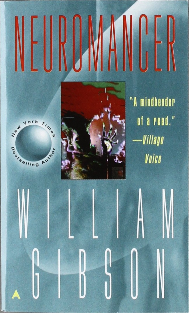 Neuromancer (The Sprawl #1) by William Gibson Book Review
