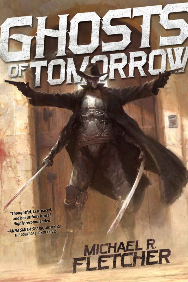 Ghosts of Tomorrow by Michael R. Fletcher Book Review