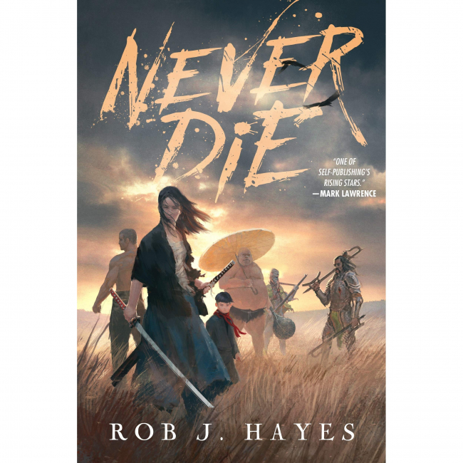Never Die by Rob J. Hayes Book Review