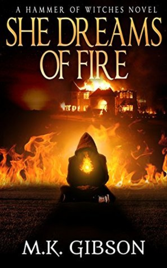 She Dreams of Fire (The Hammer of Witches #1) by M.K. Gibson Book Review