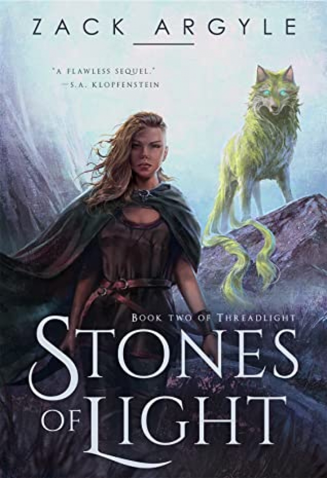 Stones of Light (Threadlight #2) by Zack Argyle - Book Review
