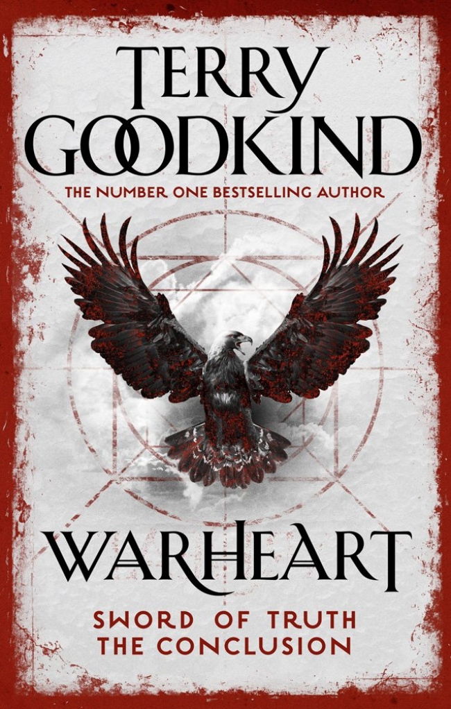 Warheart (Sword of Truth, #15; Richard and Kahlan, #4)