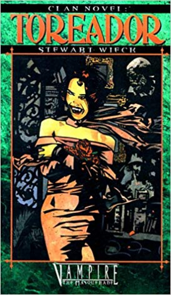 Toreador (Clan Novel #1) by Stewart Wieck Book Review