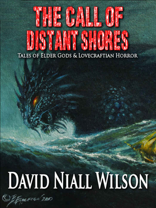 The Call of Distant Shores by David Niall Wilson Book Review