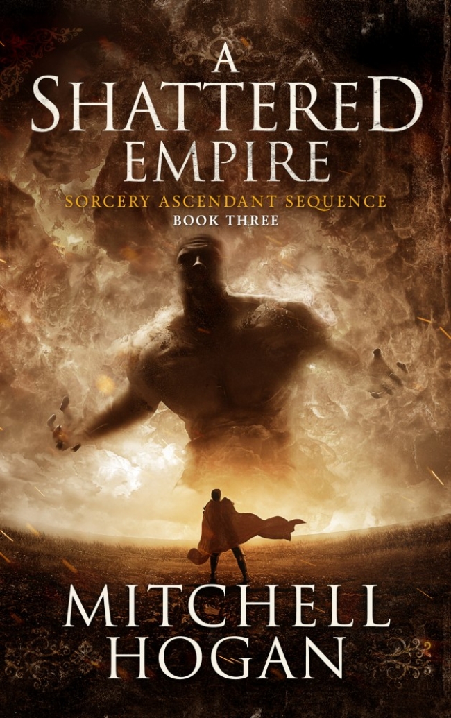 A Shattered Empire (Sorcery Ascendant Sequence, #3)